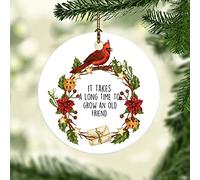 Il Faut Beaucoup De Temps pour Se Faire Un Vieil Ami Souvenirs Noël Hanging Porcelaine Suspendre Pendentif pour Maison Fête Intérieur 7.3Cm