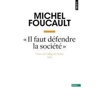 """Il faut défendre la société""": Cours au Collège de France, 1976