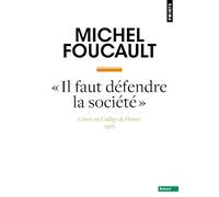 "Il faut défendre la société": Cours au Collège de France, 1976