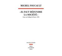 Il Faut Défendre La Société - Cours Au Collège De France (1975-1976)
