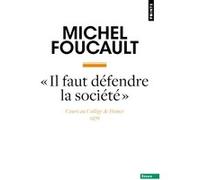 Il faut défendre la société Michel Foucault (Auteur)