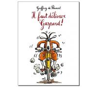 Il faut délivrer Gaspard ! - Geoffroy de Pennart - Ecole Des Loisirs - broché - Album jeunesse dès 6 ans