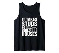 Il Faut des Clous pour Construire des Maisons Humour de Construction Débardeur