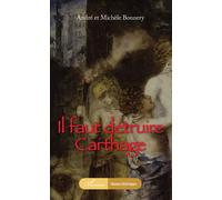Il faut détruire Carthage - Michèle Bonnery - L'harmattan - broché - Roman