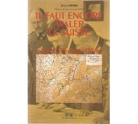 "Il faut encore avaler la Suisse" : Les plans d'invasion et de guerre économique d'Hitler contre la Suisse