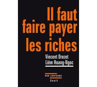 Il faut faire payer les riches