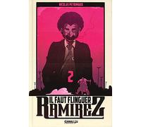 Il faut flinguer Ramirez - Tome 02 - Canal BD