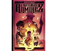 Il faut flinguer Ramirez, Tome 2