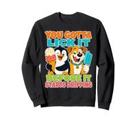 Il Faut Le lécher Avant qu'il ne Commence à couler Sweatshirt