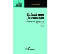 Il faut que je raconte Edith Aron (Auteur)