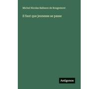 Il faut que jeunesse se passe