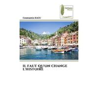 Il faut qu'on change l'histoire - Constantin Kagu - Muse Editions - Poche - Roman