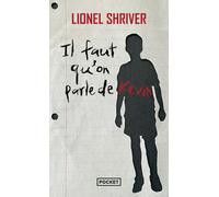Il faut qu'on parle de Kevin - Lionel Shriver - Pocket - Poche - Roman