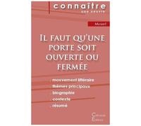 Il Faut Qu'une Porte Soit Ouverte Ou Fermée - Fiche De Lecture