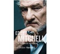 Il faut rentrer maintenant... Eddy Mitchell (Auteur), Didier Varrod (Coauteur)