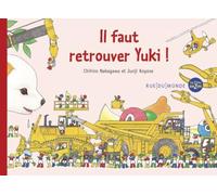 Il faut retrouver Yuki !