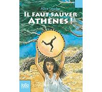 Il faut sauver Athènes! - Folio Junior - A partir de 10 ans