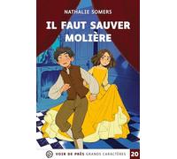 Il faut sauver moliere: Grands caractères, édition accessible pour les malvoyants
