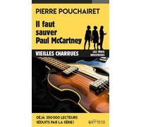 Il faut sauver Paul McCartney - Pierre Pouchairet - Du Palemon Eds - Poche - Roman