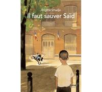 Il faut sauver Saïd