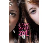 Il faut sauver Zoé - Alyson Noël - Michel Lafon Poche - Poche - Roman adolescent dès 13 ans