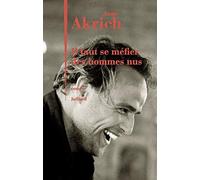 Il faut se méfier des hommes nus