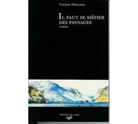 Il Faut Se Méfier Des Paysages