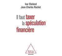 Il faut taxer la spéculation financière