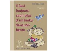 Il Faut Toujours Avoir Plus D'un Haïku Dans Son Bento
