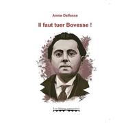 Il faut tuer Bovesse !
