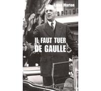 Il faut tuer de Gaulle
