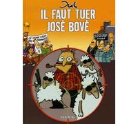 Il faut tuer José Bové