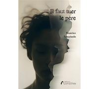 Il faut tuer le père