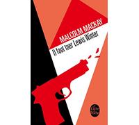 Il faut tuer Lewis Winter (Trilogie de Glasgow, Tome 1)