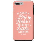 Il Faut Un Grand cœur pour façonner Les Petits Esprits. Professeur d'école Coque pour iPhone 7 Plus/8 Plus