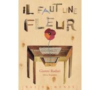 Il faut une fleur