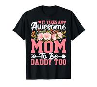 Il Faut Une Maman géniale pour être Papa Aussi T-Shirt