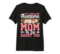 Il Faut Une Maman géniale pour être Papa Aussi T-Shirt Haut de Gamme