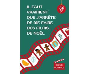 Il faut vraiment que j'arrête de me faire des films... de Noël
