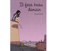 Il fera beau demain