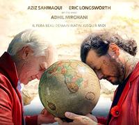 Il fera beau demain matin jusqu'à midi Aziz Sahmaoui (Interprète), Eric Longsworth (Interprète) https://www.fnac.com/a17645028/Aziz-Sahmaoui-Il-fera-beau-demain-matin-jusqu-a-midi-CD-album?oref=ca87711a-c6fd-4b0e-7fc6-8c63bee8cc0b