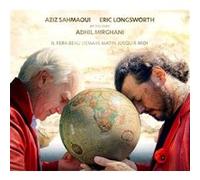 Il fera beau demain matin jusqu'à midi Aziz Sahmaoui (Interprète), Eric Longsworth (Interprète) https://www.fnac.com/a17645028/Aziz-Sahmaoui-Il-fera-beau-demain-matin-jusqu-a-midi-CD-album?oref=ca87711a-c6fd-4b0e-7fc6-8c63bee8cc0b