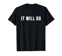 Il fera l'affaire T-Shirt Graphique avec Valeur