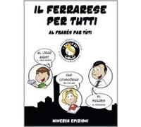 Il ferrarese per tutti-Al frarés par tùti - [Version Originale] Autori Vari (Auteur)