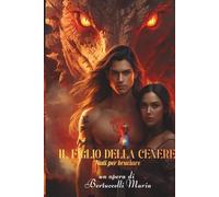 il figlio della cenere: nati per bruciare