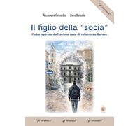 Il figlio della «socia». Fiaba ispirata dall'ultima casa di tolleranza barese