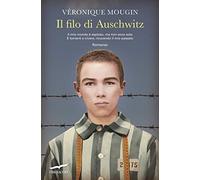 Il filo di Auschwitz