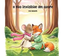 Il filo invisibile del cuore