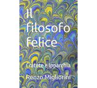 Il filosofo felice: Cratete e Ipparchia