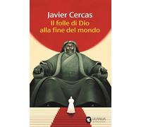 Il folle di Dio alla fine del mondo